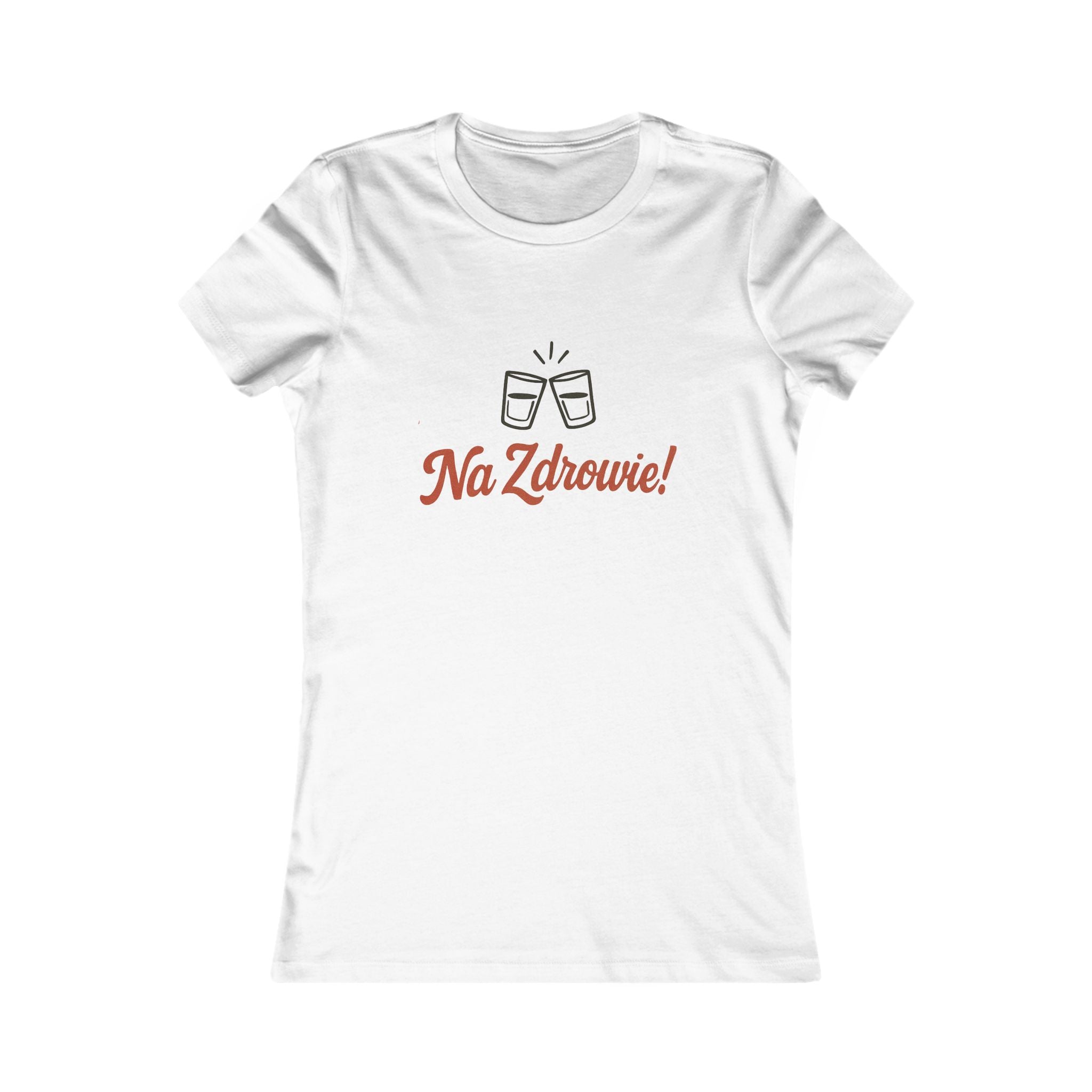Women's Tee 'Na Zdrowie' Shot Glasses Clinking