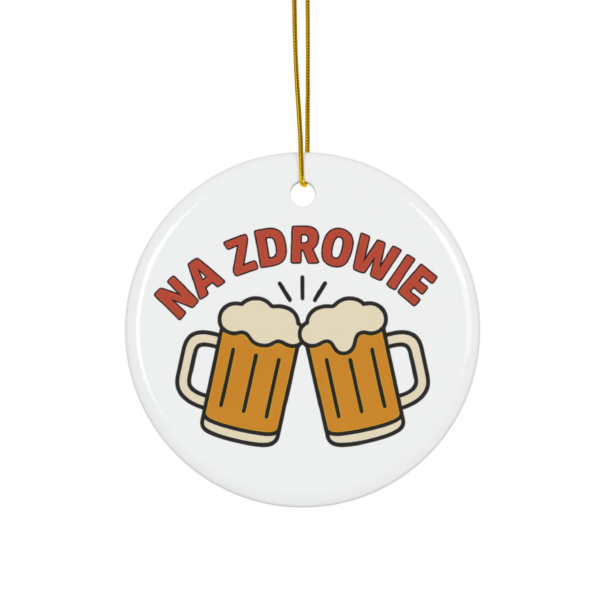 Polish 'Na Zdrowie' Beer Cheers Ceramic Ornament